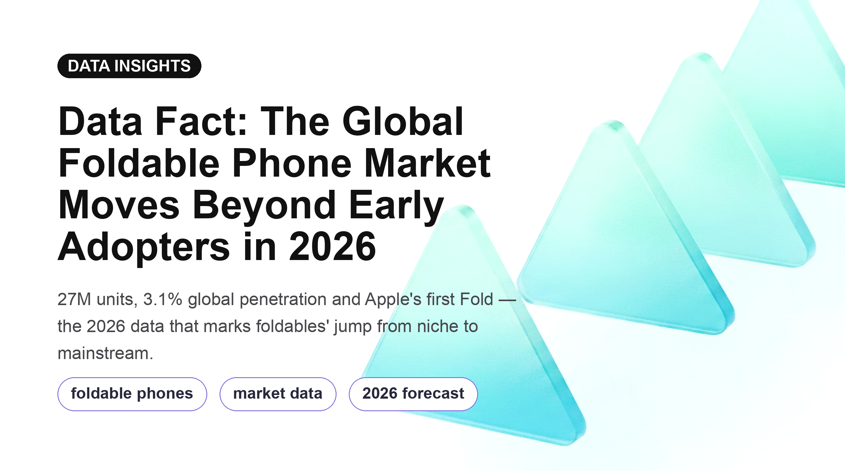 حقيقة رقمية: سوق الهواتف القابلة للطي العالمي يتجاوز مرحلة المتبنين الأوائل في 2026