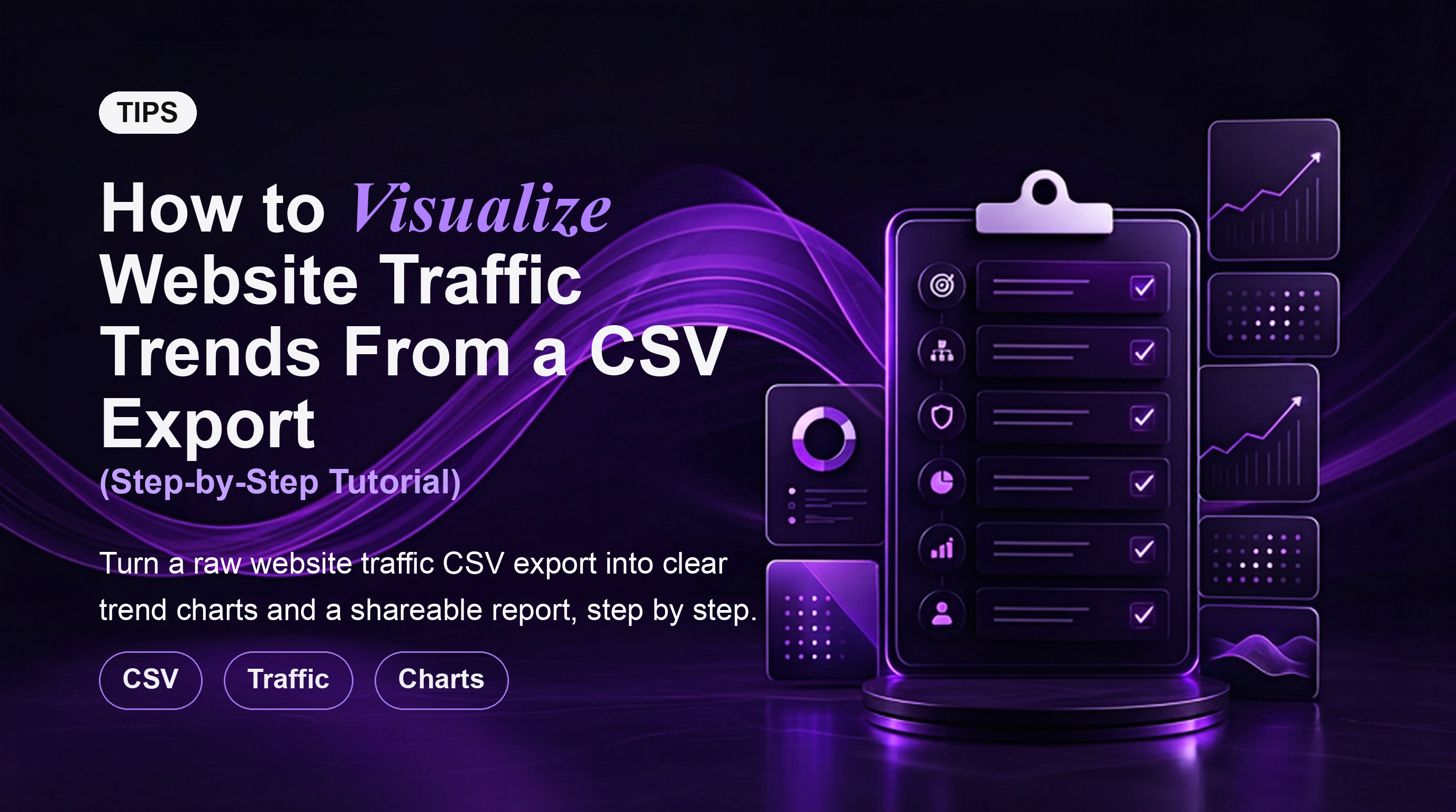 كيفية تصور اتجاهات حركة مرور الموقع الإلكتروني من ملف CSV مُصدَّر (دليل خطوة بخطوة)