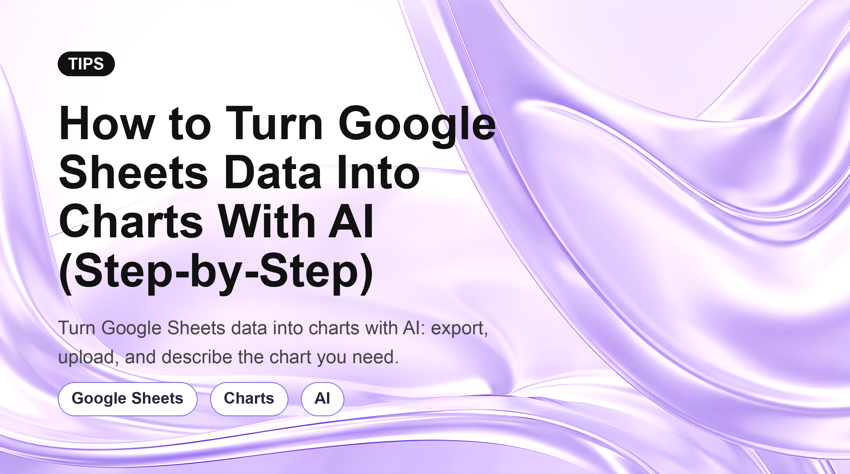 كيفية تحويل بيانات Google Sheets إلى مخططات بيانية باستخدام الذكاء الاصطناعي (خطوة بخطوة)