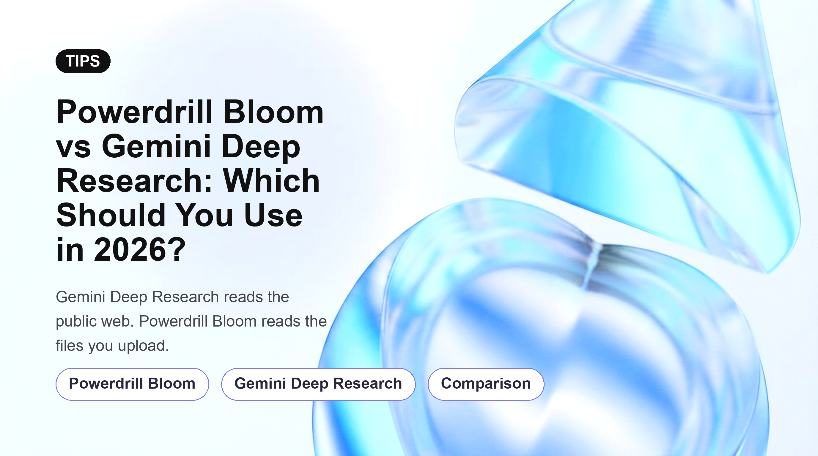 Powerdrill Bloom vs Gemini Deep Research: 2026'da Hangisini Kullanmalısınız?