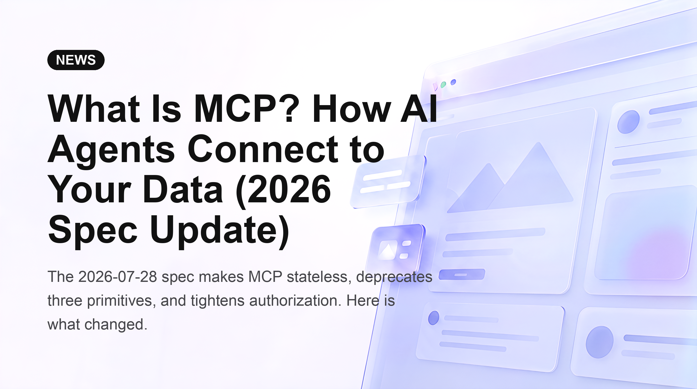 Qu'est-ce que MCP ? Comment les agents IA se connectent à vos données (Mise à jour de la spécification 2026)