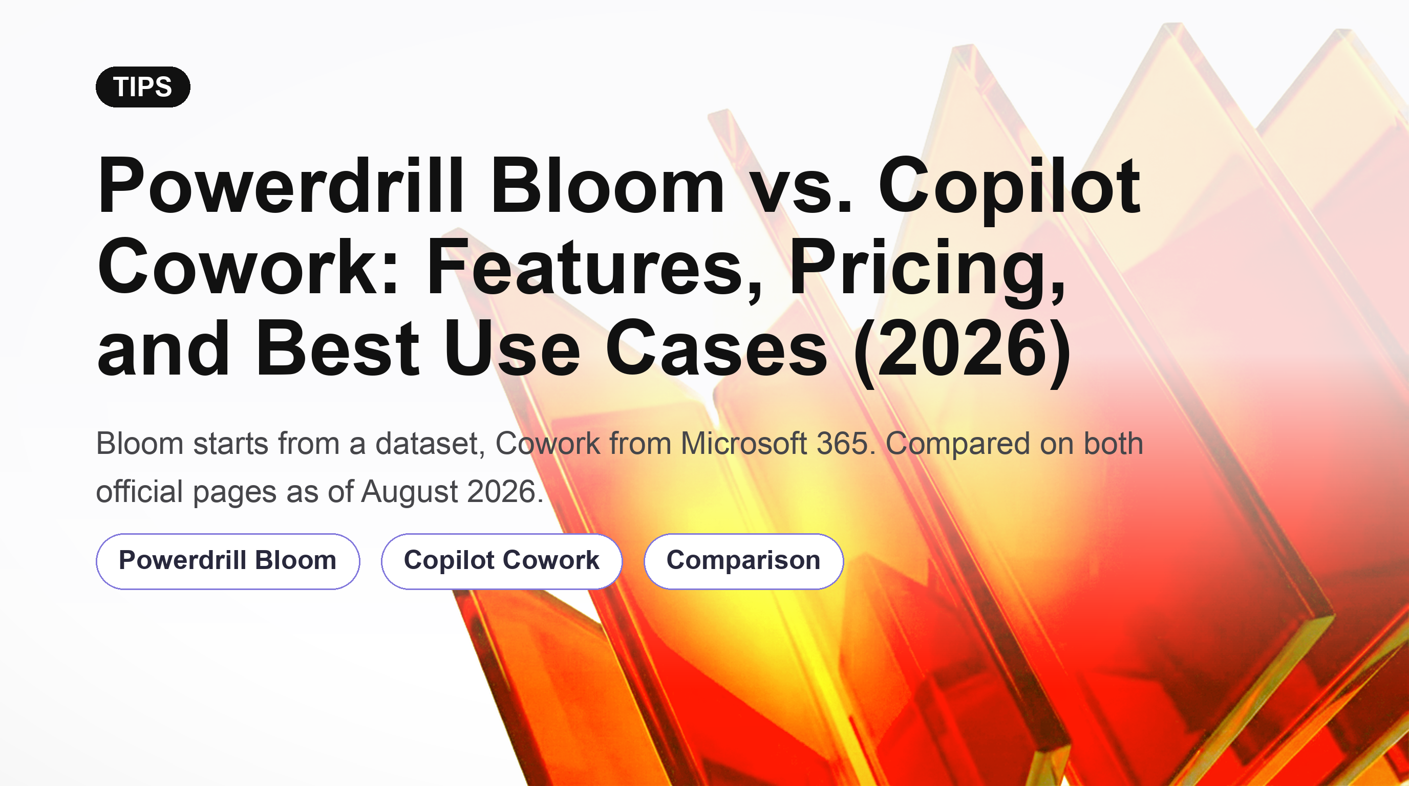 Powerdrill Bloom vs. Copilot Cowork: Características, precios y mejores casos de uso (2026)