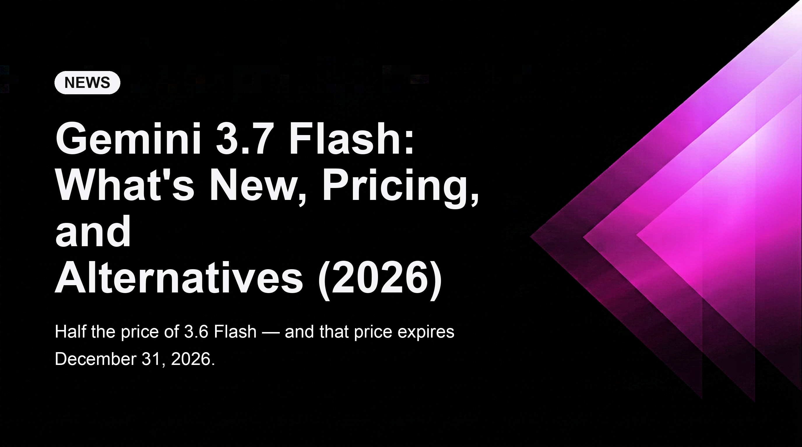 Gemini 3.7 Flash: Was ist neu, Preise und Alternativen (2026)