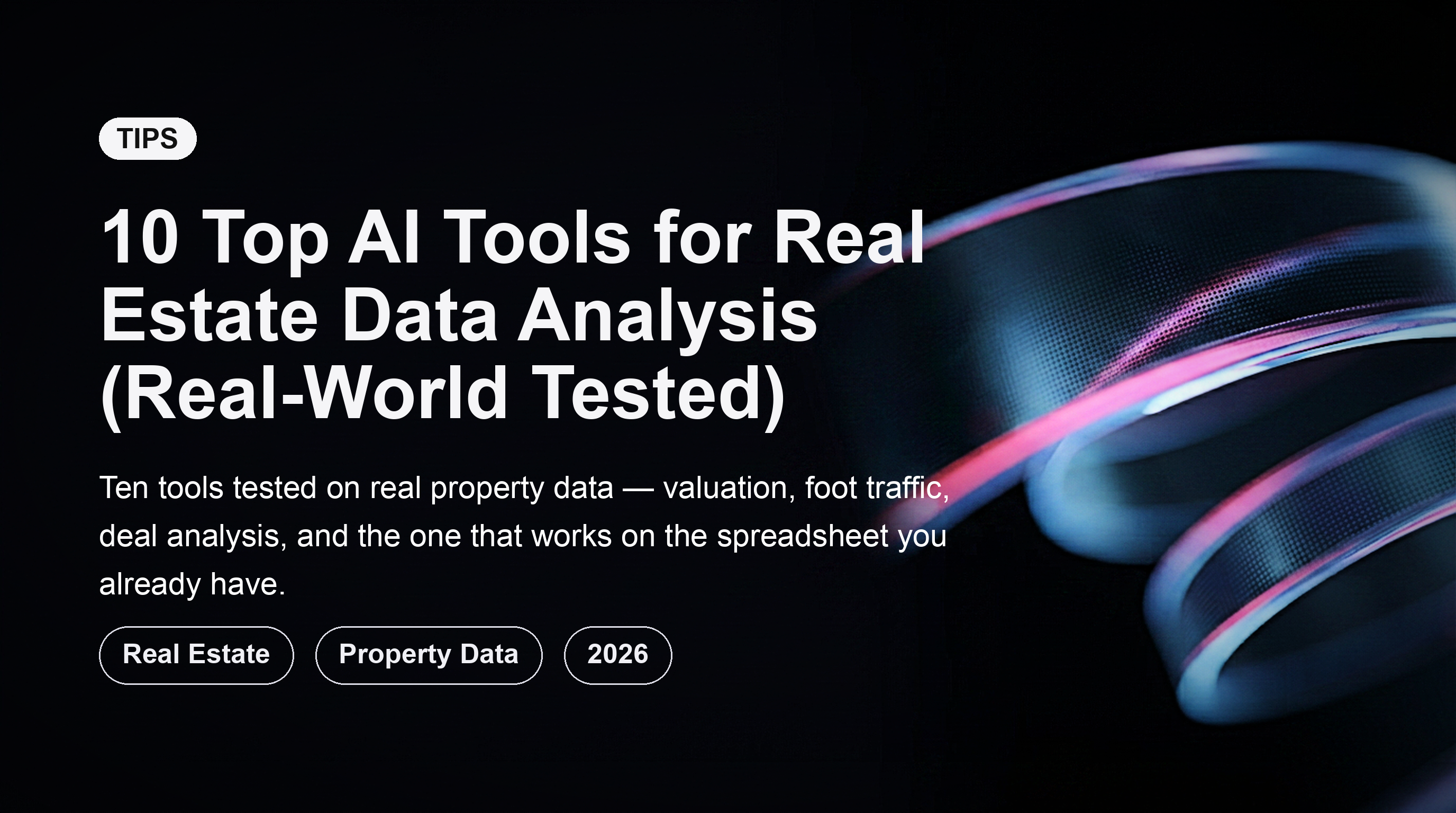 10 Top AI Tools for Real Estate Data Analysis (Real-World Tested)