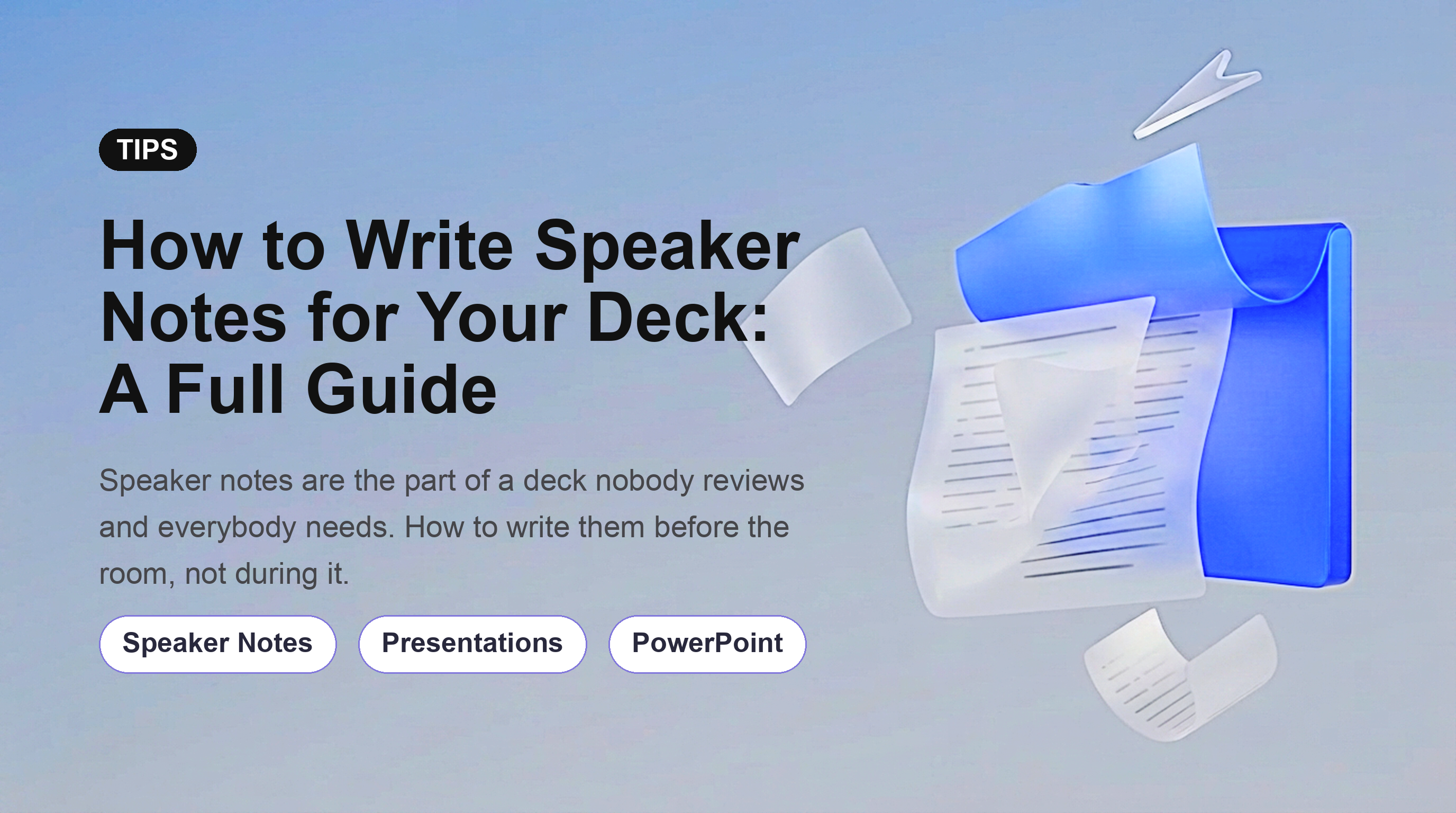 How to Write Speaker Notes for Your Deck: A Full Guide