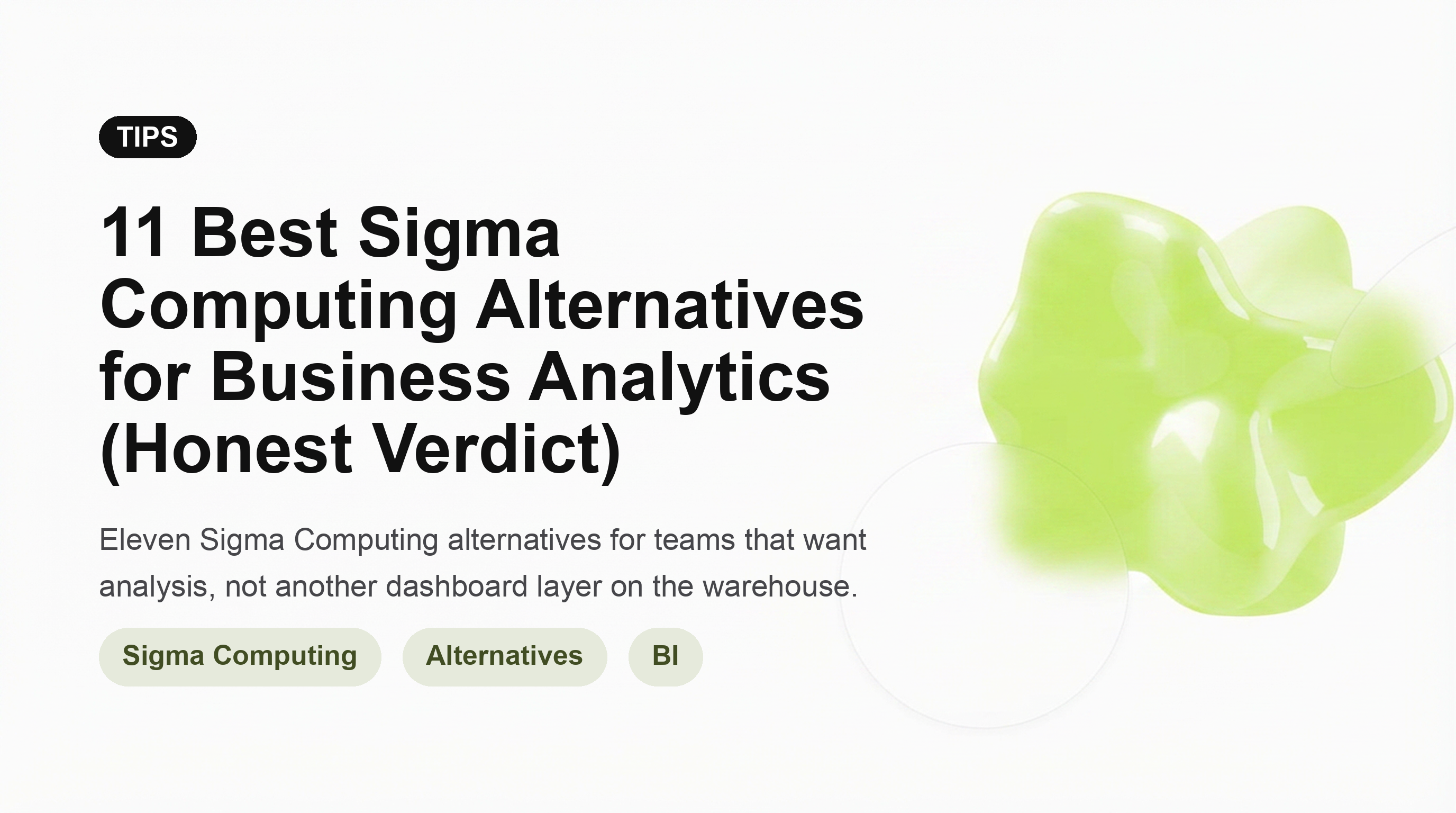 11 Best Sigma Computing Alternatives for Business Analytics (Honest Verdict)
