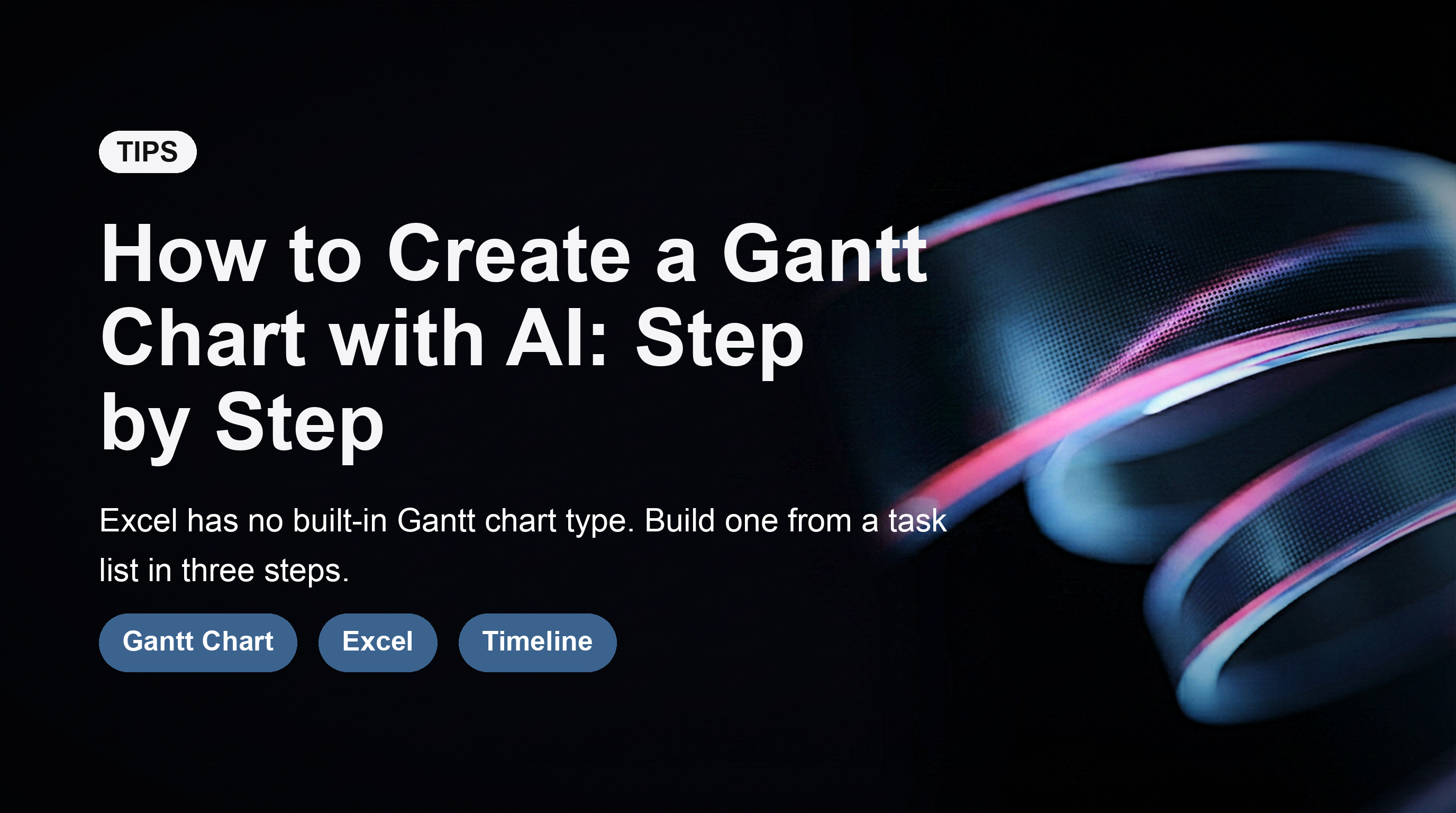 How to Create a Gantt Chart with AI: Step by Step