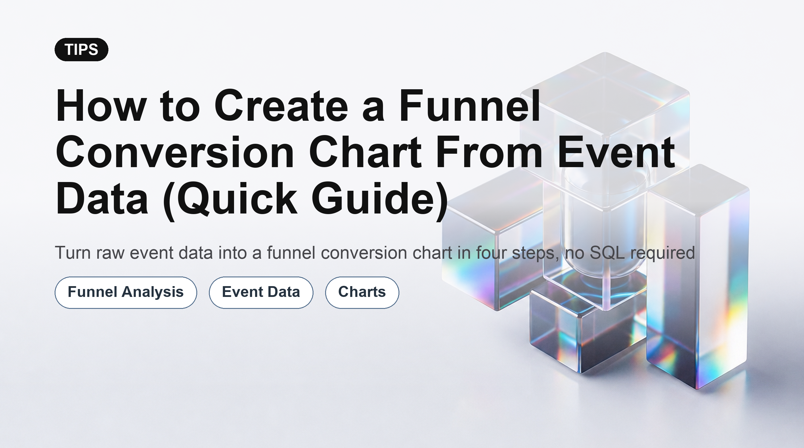 How to Create a Funnel Conversion Chart From Event Data (Quick Guide)