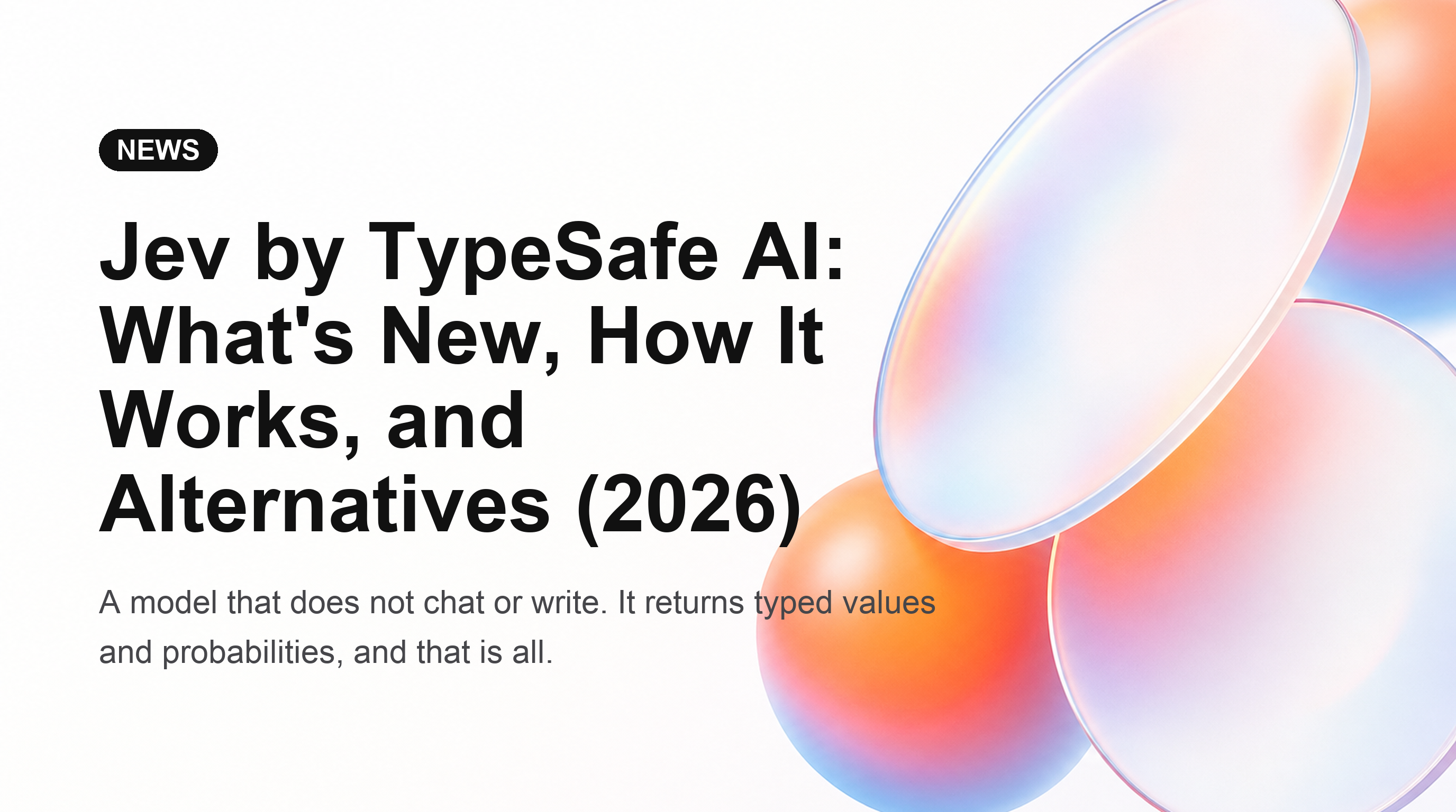 TypeSafe AI 的 Jev：最新动态、工作原理及替代方案 (2026)