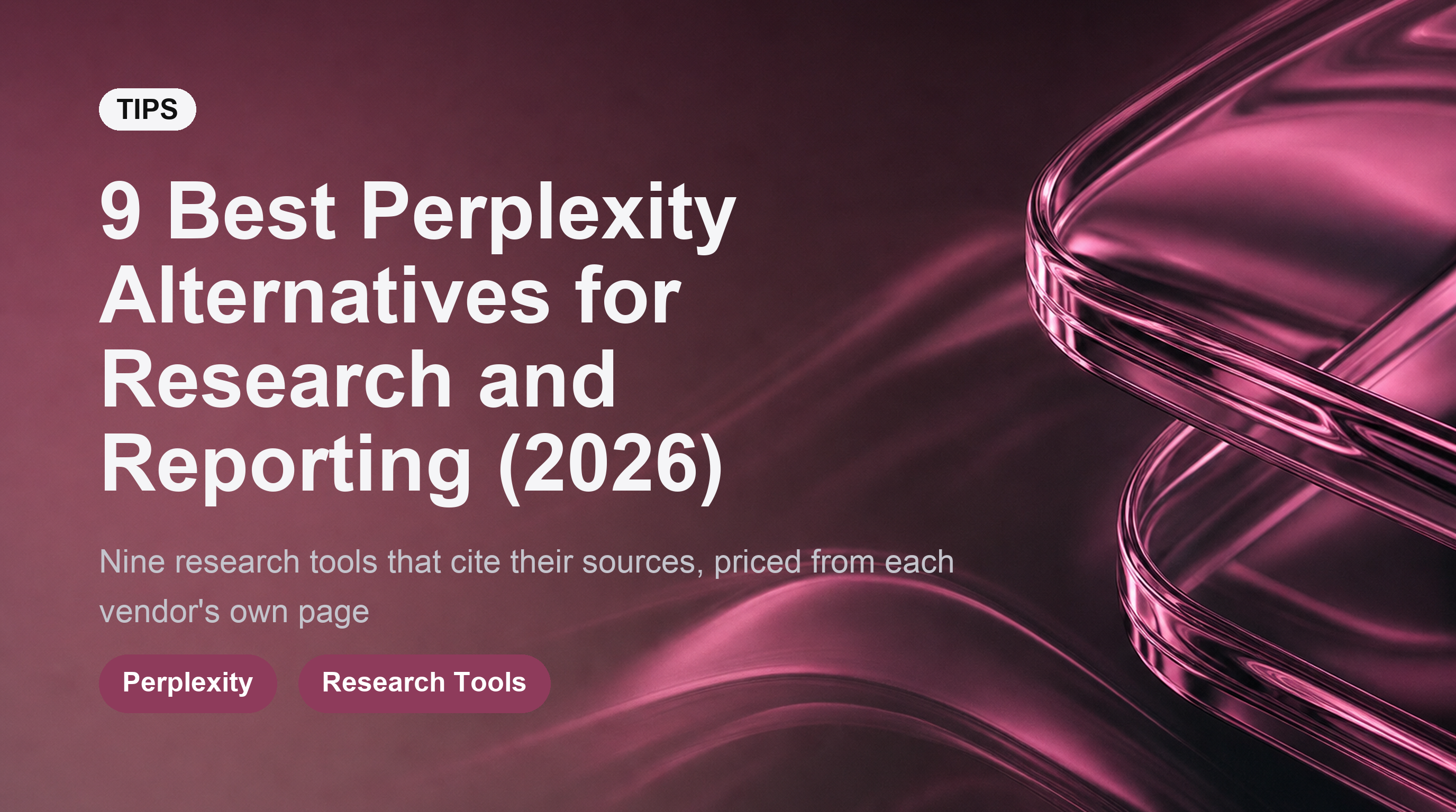 9 Best Perplexity Alternatives for Research and Reporting (2026)