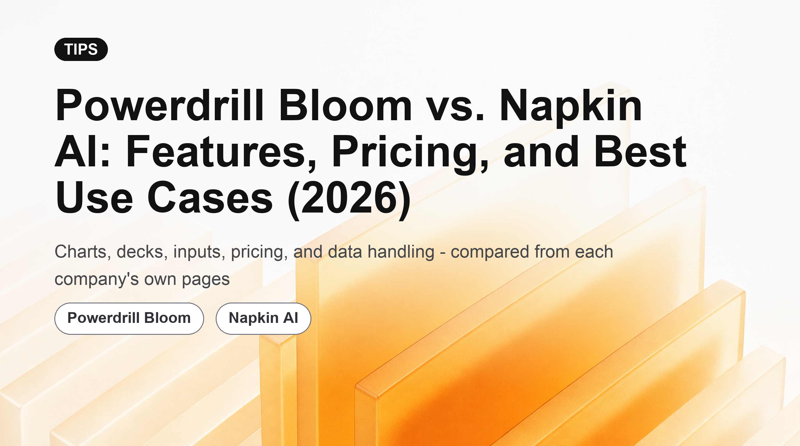 Powerdrill Bloom vs. Napkin AI: Tính năng, Giá cả và Các trường hợp sử dụng tốt nhất (2026)