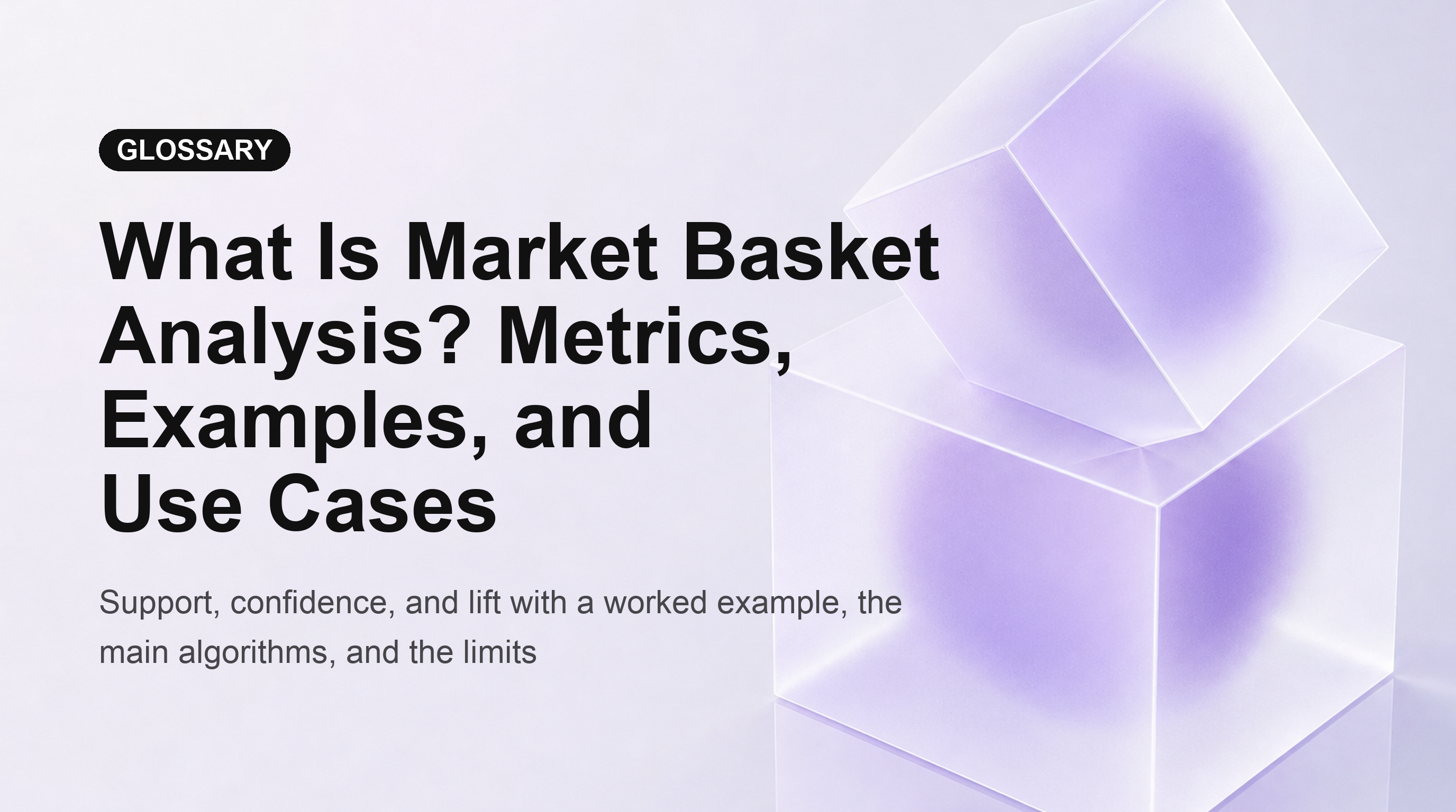 What Is Market Basket Analysis? Metrics, Examples, and Use Cases