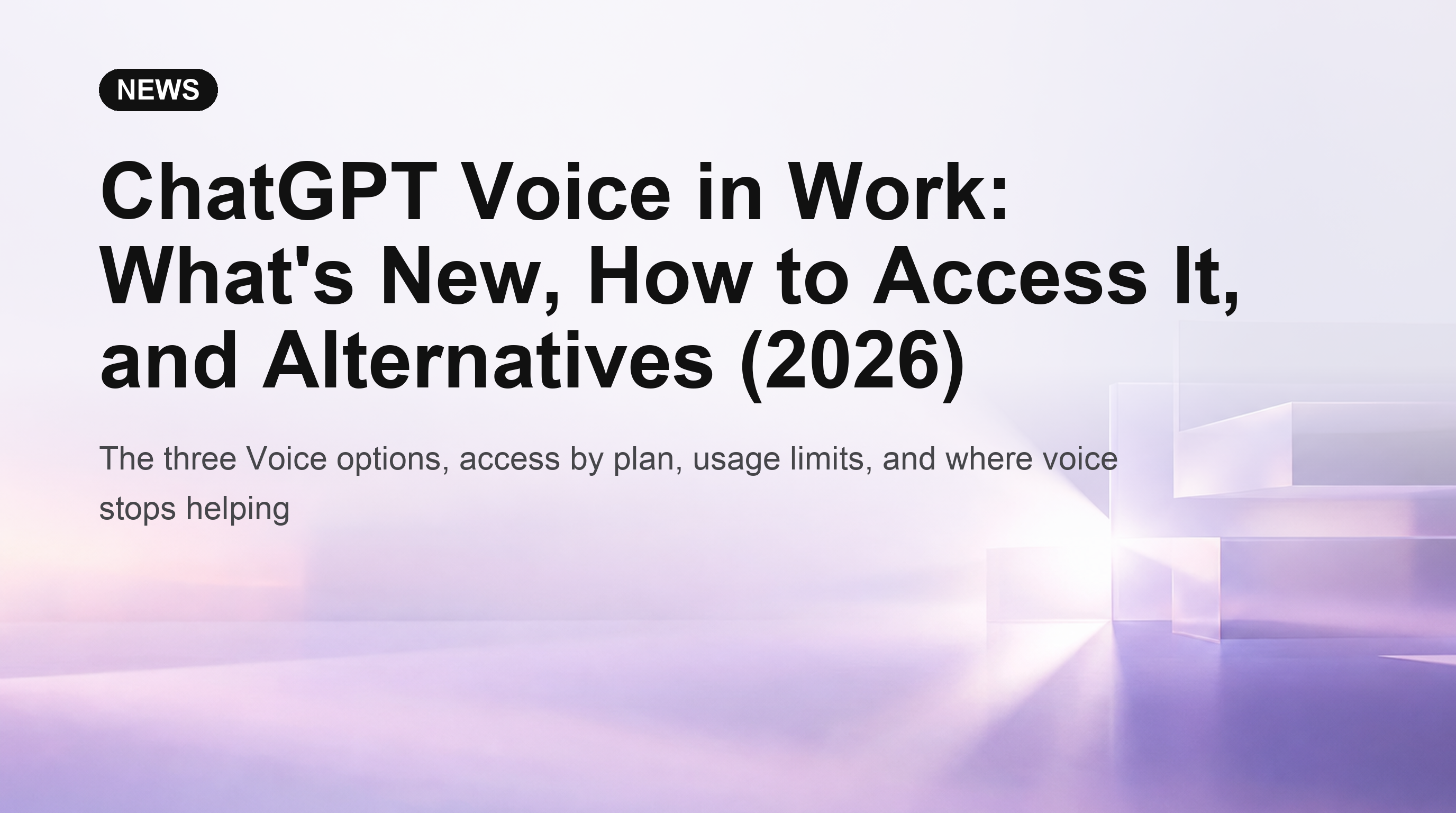 ChatGPT Voice in Work：新功能、如何开启及替代方案 (2026)