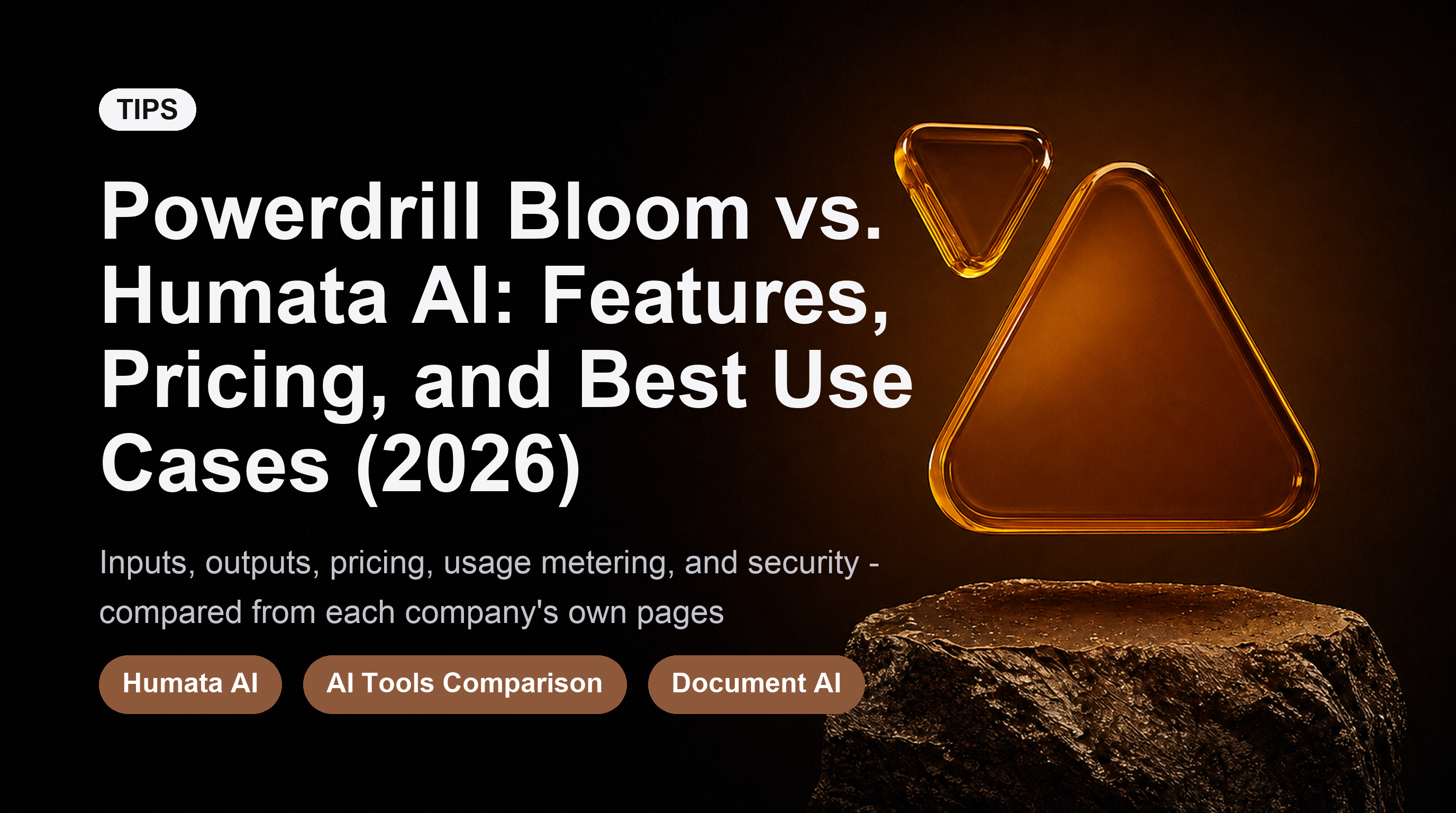 Powerdrill Bloom vs. Humata AI: Tính năng, Giá cả và Các trường hợp sử dụng tốt nhất (2026)