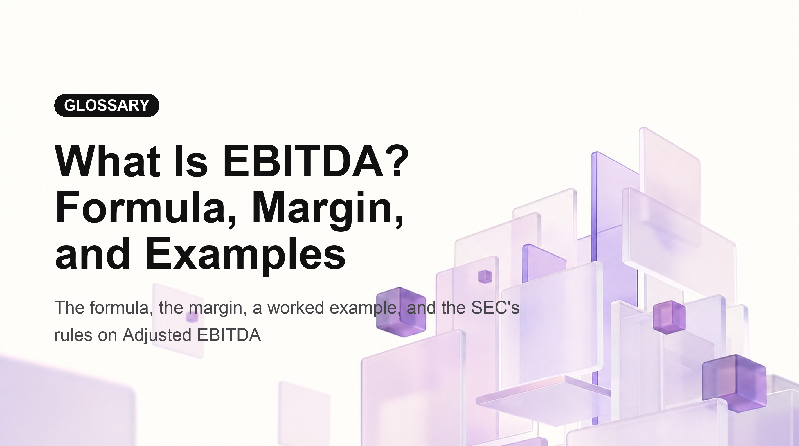 What Is EBITDA? Formula, Margin, and Examples