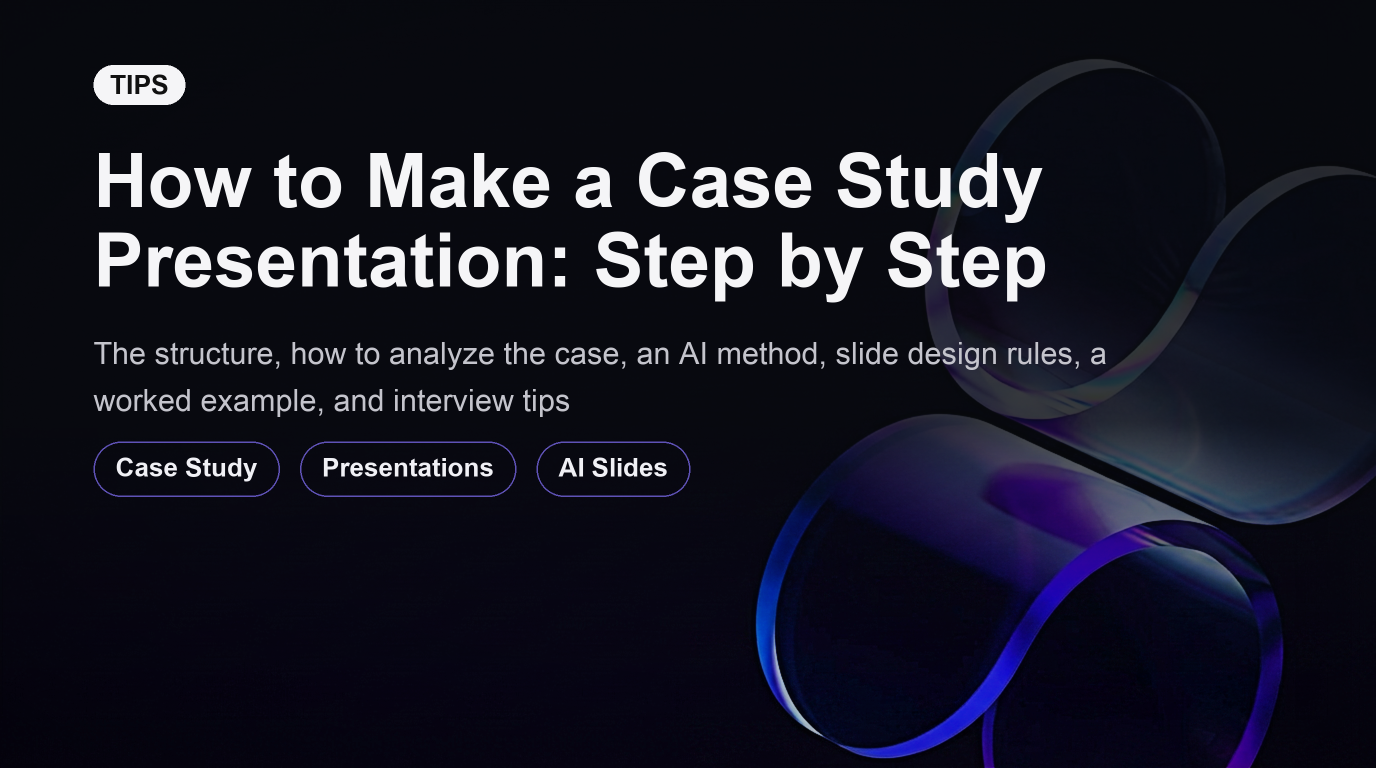 How to Make a Case Study Presentation: Step by Step