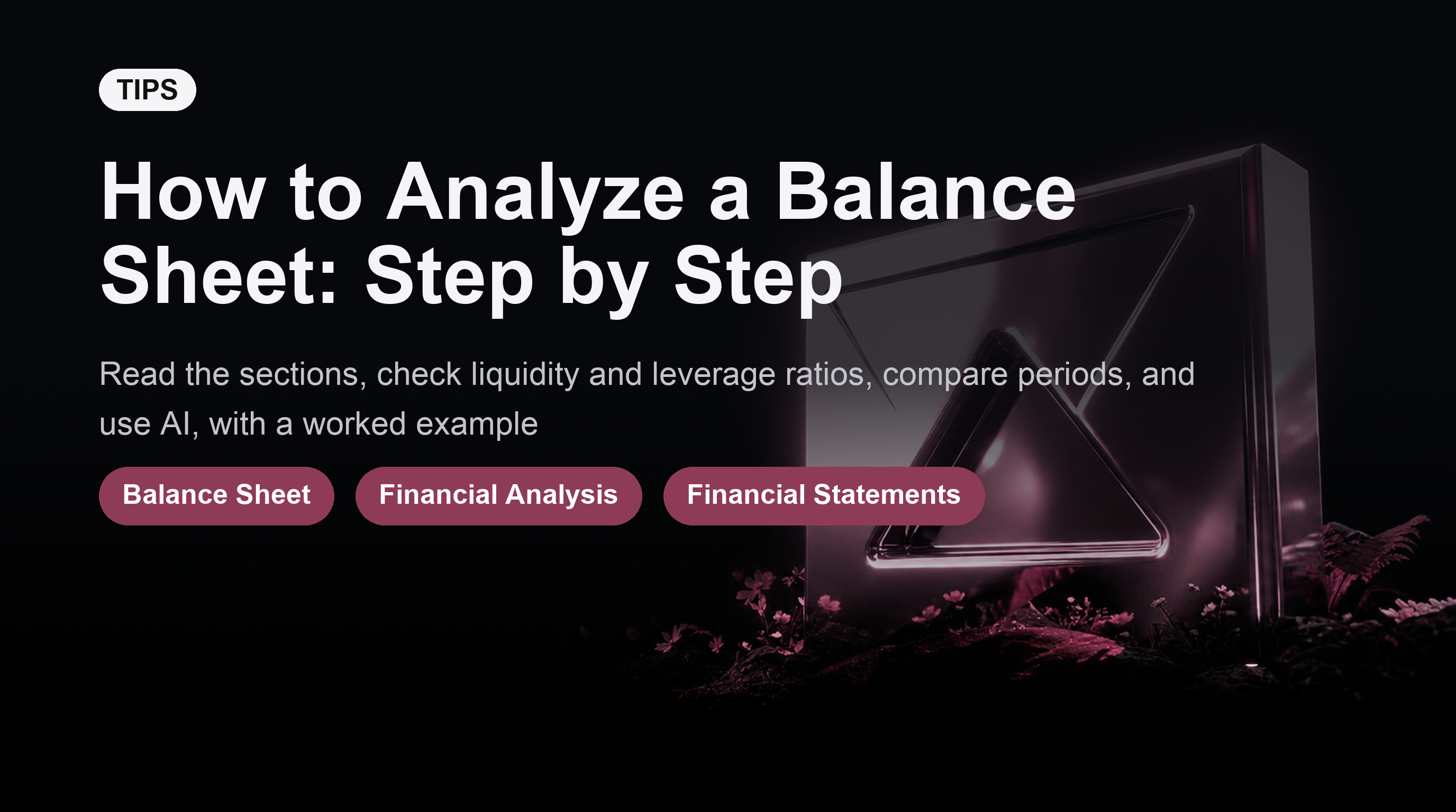 How to Analyze a Balance Sheet: Step by Step