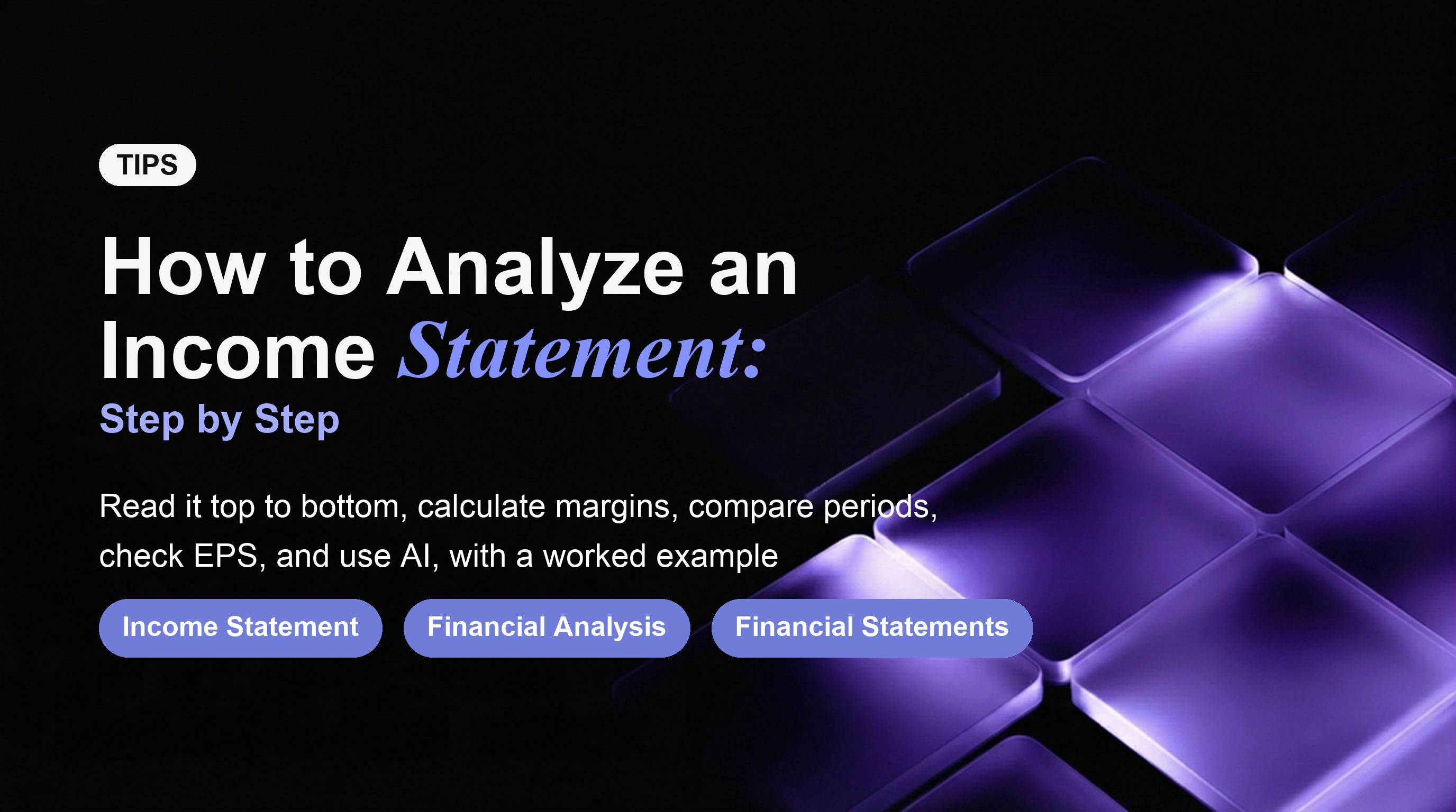 How to Analyze an Income Statement: Step by Step