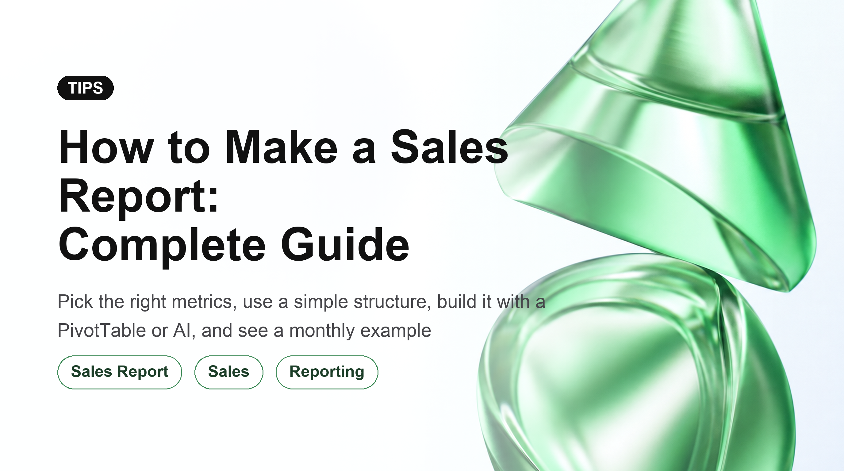 How to Make a Sales Report: Complete Guide