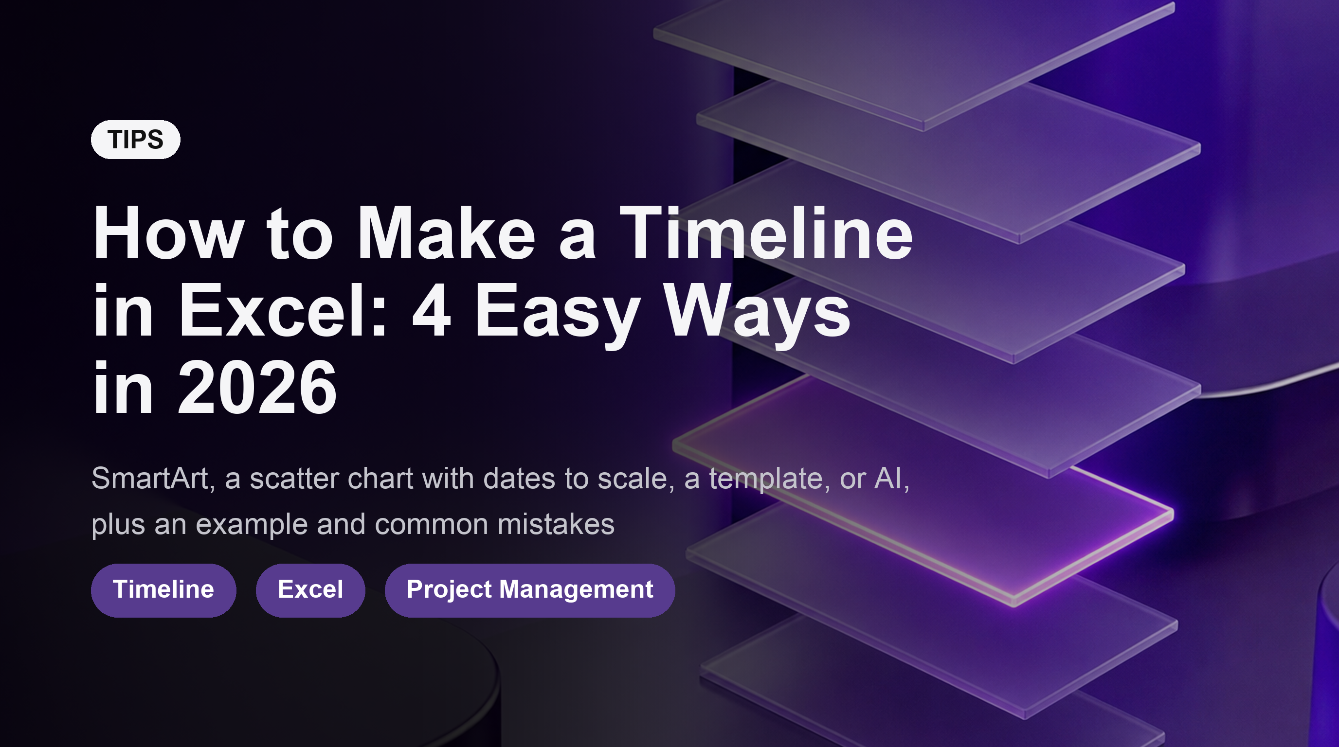 How to Make a Timeline in Excel: 4 Easy Ways in 2026
