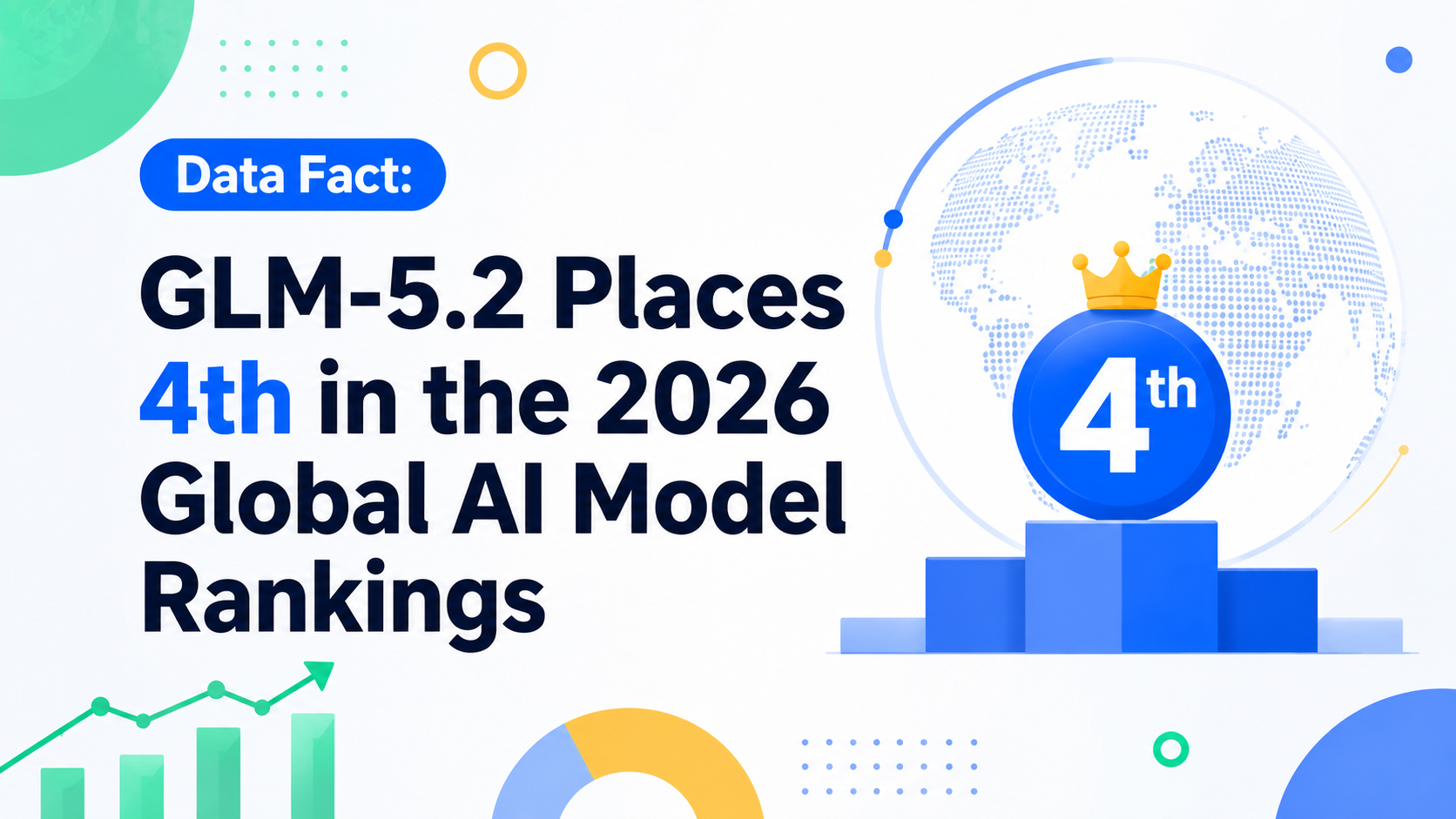 데이터 팩트: GLM-5.2, 2026년 글로벌 AI 모델 순위 4위 기록